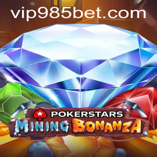 Explorando o Mundo do Pokerstars e o Fenômeno 985bet
